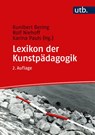 Lexikon der Kunstpädagogik - Kunibert Bering ; Rolf Niehoff ; Karina Pauls - 9783825259549