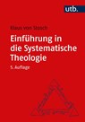 Einführung in die Systematische Theologie - Klaus von Stosch - 9783825259631