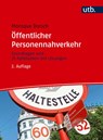 Öffentlicher Personennahverkehr - Monique Dorsch - 9783825259709