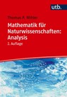 Mathematik für Naturwissenschaften: Analysis - Thomas Wihler - 9783825260804