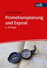 Promotionsplanung und Exposé - Jutta Wergen - 9783825261986