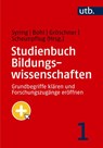 Studienbuch Bildungswissenschaften 1 - Marcus Syring ; Thorsten Bohl ; Alexander Gröschner - 9783825262181
