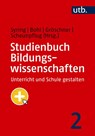 Studienbuch Bildungswissenschaften 2 - Marcus Syring ; Thorsten Bohl ; Alexander Gröschner - 9783825262198