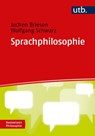 Sprachphilosophie - Jochen Briesen ; Wolfgang Schwarz - 9783825262945