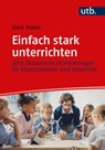 Einfach stark unterrichten - Uwe Maier - 9783825263089