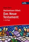 Basiswissen Bibel: Das Neue Testament - Klaus Dorn - 9783825263492