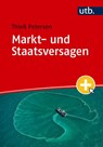 Markt- und Staatsversagen - Thieß Petersen - 9783825263843