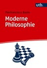 Moderne Philosophie - Pierfrancesco Basile - 9783825264291