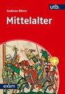 Mittelalter - Andreas Bihrer - 9783825264307