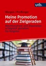 Meine Promotion auf der Zielgeraden - Jutta Wergen ; Carmen Preißinger - 9783825265199