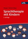 Sprachtherapie mit Kindern - Andreas Mayer ; Tanja Ulrich - 9783825288228