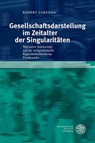 Gesellschaftsdarstellung im Zeitalter der Singularitäten - Robert Lukenda - 9783825396473