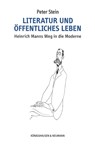 Literatur und öffentliches Leben - Peter Stein - 9783826069697