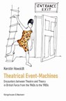 Theatrical Event-Machines - Kerstin Howaldt - 9783826078712