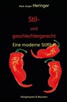 Stil- und geschlechtergerecht - Hans Jürgen Heringer - 9783826082115
