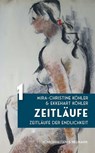 Zeitläufe - Mira-Christine Köhler ; Ekkehart Köhler - 9783826083594