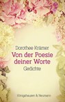 Von der Poesie deiner Worte - Dorothee Krämer - 9783826084829
