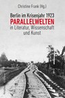 Berlin im Krisenjahr 1923 - Christine Frank - 9783826085963