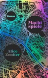 Machtspiele - Alice Zeniter - 9783827014368