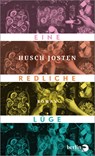 Eine redliche Lüge - Husch Josten - 9783827014405