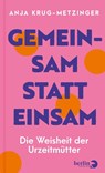 Gemeinsam statt einsam - Anja Krug-Metzinger - 9783827015204