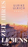 Zeit ihres Lebens - Ulrike Ulrich - 9783827015235