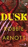Dusk - Robbie Arnott - 9783827015297