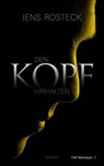 Den Kopf hinhalten - Jens Rosteck - 9783827184009