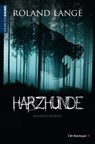 Harzhunde - Roland Lange - 9783827184092