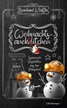 Weihnachtsanektötchen – Spannende Geschichten aus dem Ruhrgebiet - Bernhard Klaffke - 9783827187505