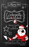 Weihnachtsanektötchen - Spannende Geschichten aus dem Schwabenländle - Wolfgang Hofer - 9783827192899