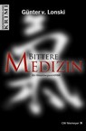 Bittere Medizin - Günter von Lonski - 9783827198136