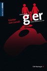 Gewissenlose Gier - Günter von Lonski - 9783827198815