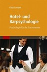 Hotel- und Barpsychologie - Claus Lampert - 9783827430298