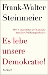 Es lebe unsere Demokratie! - Frank-Walter Steinmeier - 9783827501271