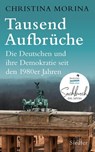 Tausend Aufbrüche - Christina Morina - 9783827501325