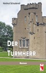 Der Turmherr - Hartmut Schustereit - 9783828034099
