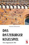 Das Ratzeburger Kegelspiel - Hartmut Schustereit - 9783828038998