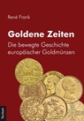Goldene Zeiten - René Frank - 9783828829800
