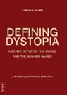 Defining Dystopia - LEHNEN,  Christine - 9783828836846