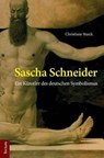 Sascha Schneider - Christiane Starck - 9783828838055