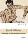 Das andere Habsburg - Helmut Neuhold - 9783828896697