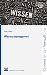 Wissensmanagement - Michael W. M. Müller ; Ferdinand Förtsch - 9783829311557