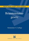 Beamtenstatusgesetz - Karin Metzler-Müller ; Reinhard Rieger ; Erich Seeck ; Renate Zentgraf - 9783829317528