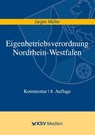 Eigenbetriebsverordnung Nordrhein-Westfalen - Jürgen Müller - 9783829318495