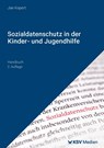 Sozialdatenschutz in der Kinder- und Jugendhilfe - Jan Kepert - 9783829319263