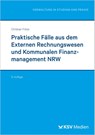 Praktische Fälle aus dem Externen Rechnungswesen und Kommunalen Finanzmanagement NRW - Christian Fritze - 9783829319645