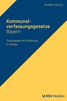 Kommunalverfassungsgesetze Bayern -  - 9783829320504
