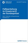 Fallbearbeitung im Einsatzrecht der Bundespolizei - Anke Borsdorff ; Martin Kastner - 9783829320658