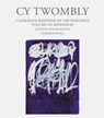 Cy Twombly - Catalogue Raisonne Of The Paintings Vol. VII Addendum - Heiner Bastian - 9783829607810